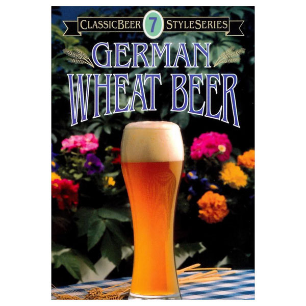 German Wheat Beer (Classic Beer Style)