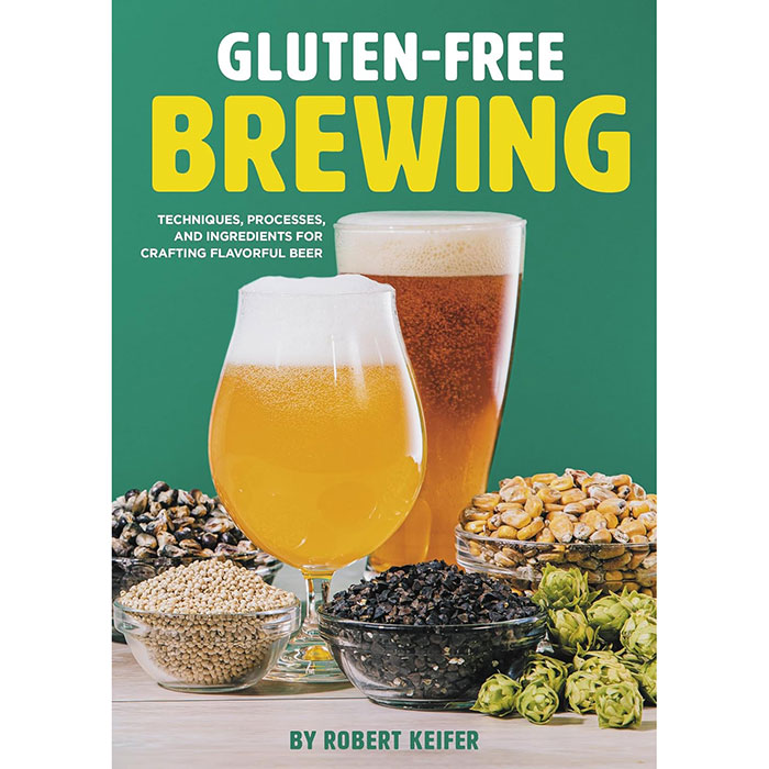 Gluten-Free Brewing: Techniques, Processes, and Ingredients for Crafting Flavorful Beer